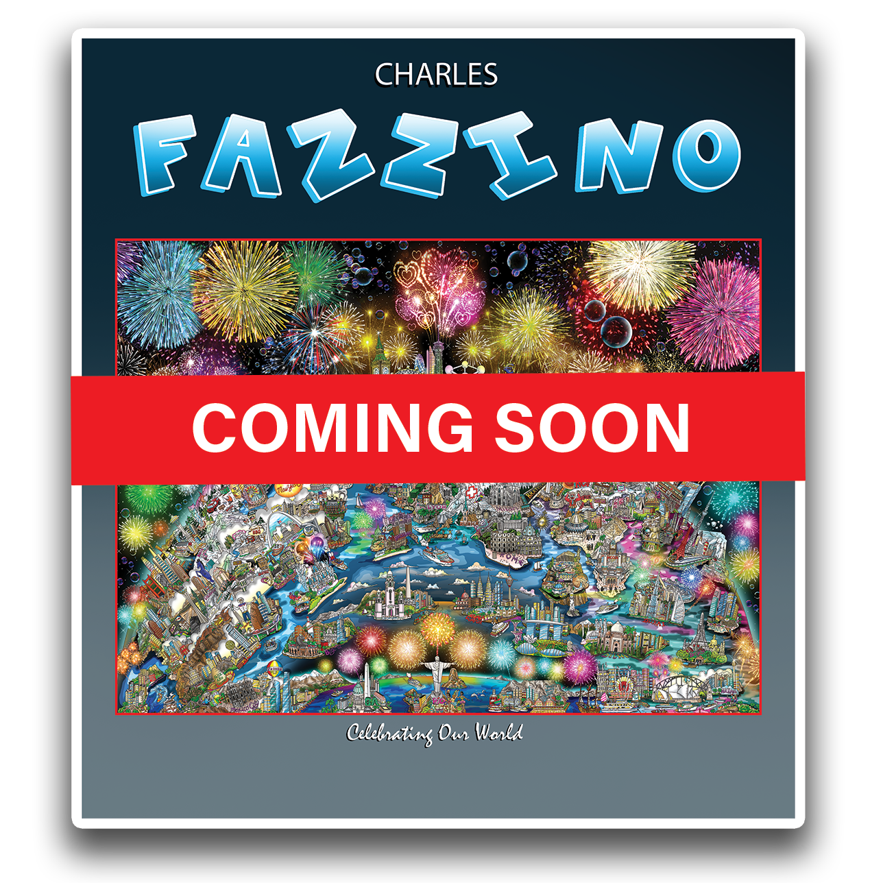 Charles Fazzino Celebrating Our World (Book) 
